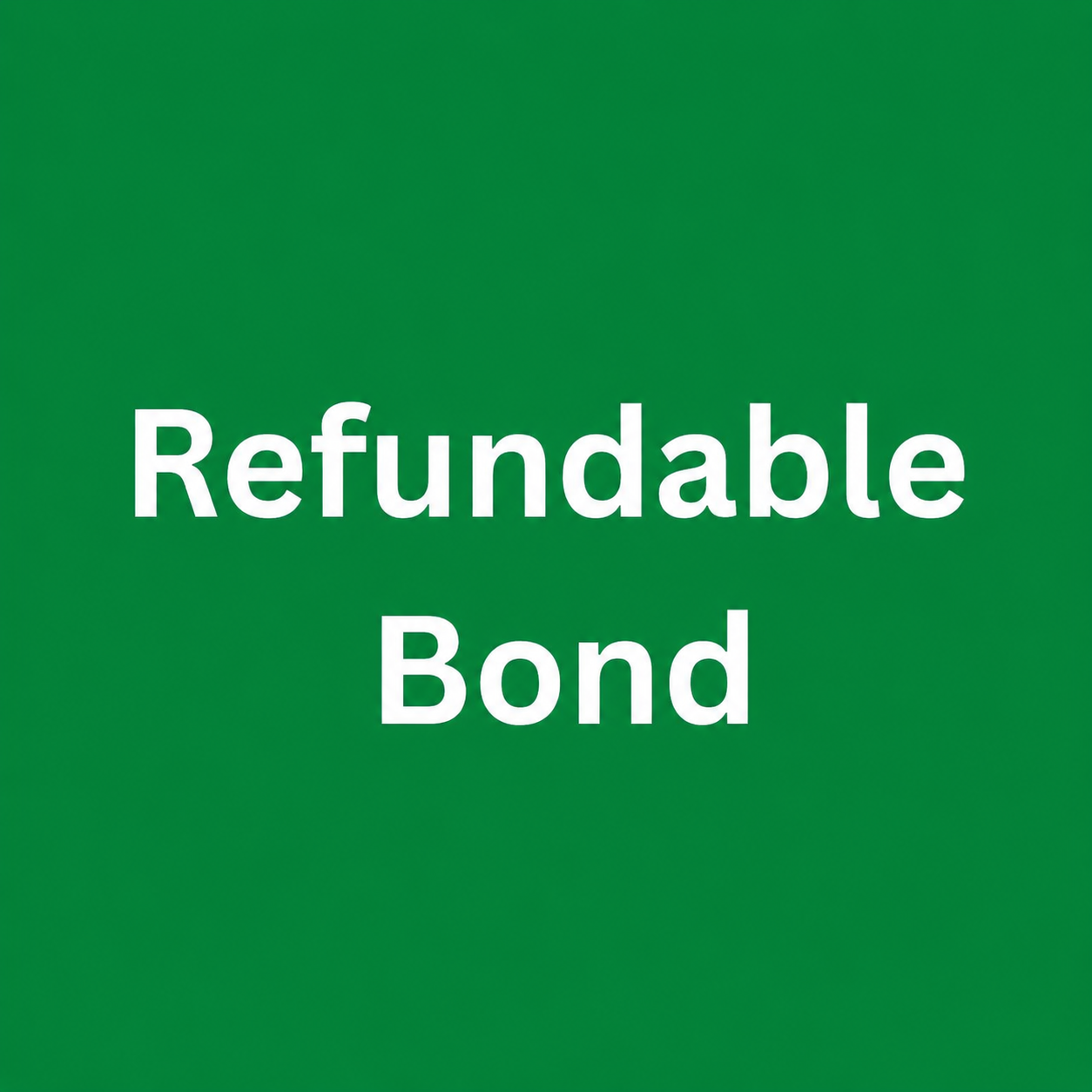 Bond $150 (refundable)